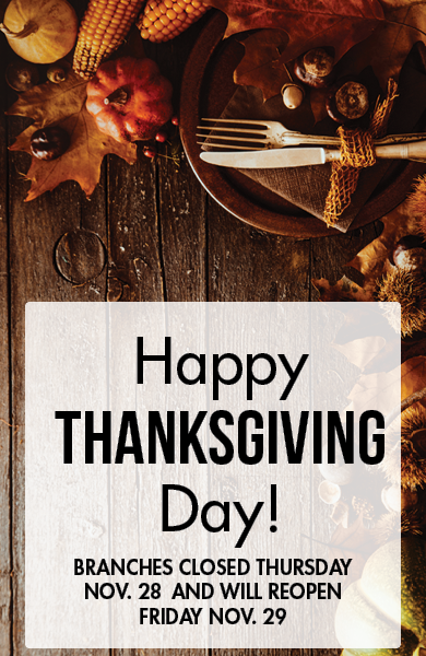 All branches closed Thanksgiving Day